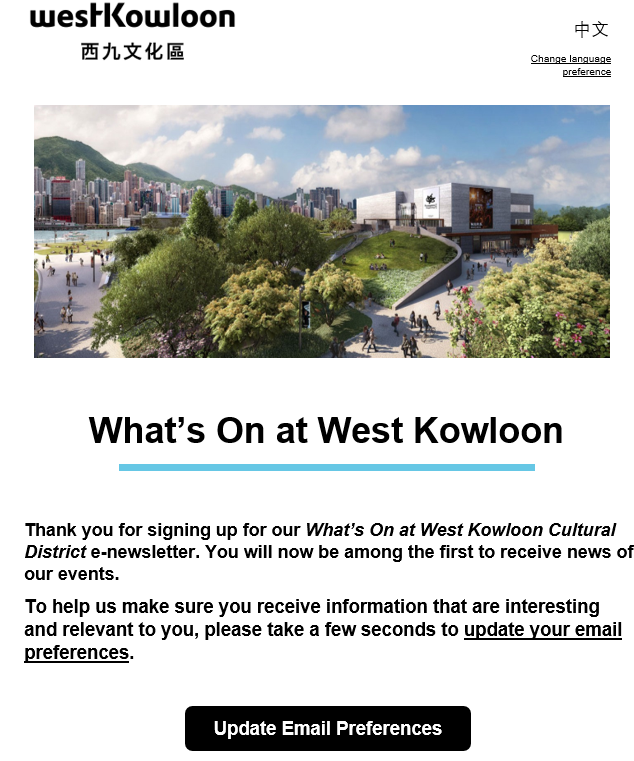 My mentor guides me to create a welcome email template for West Kowloon subscribers and it is the English version.
